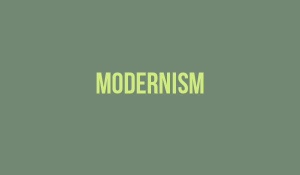 Modernists Are Tricky. That’s Kind of The Point.